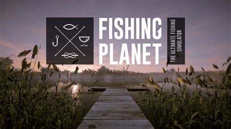 fishing planet|Get Fishing Planet .